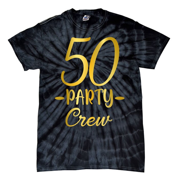 50 Party Crew 50th Birthday Group Friends Drinking Beers Tie-Dye T-Shirt