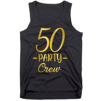 50 Party Crew 50th Birthday Group Friends Drinking Beers Tank Top