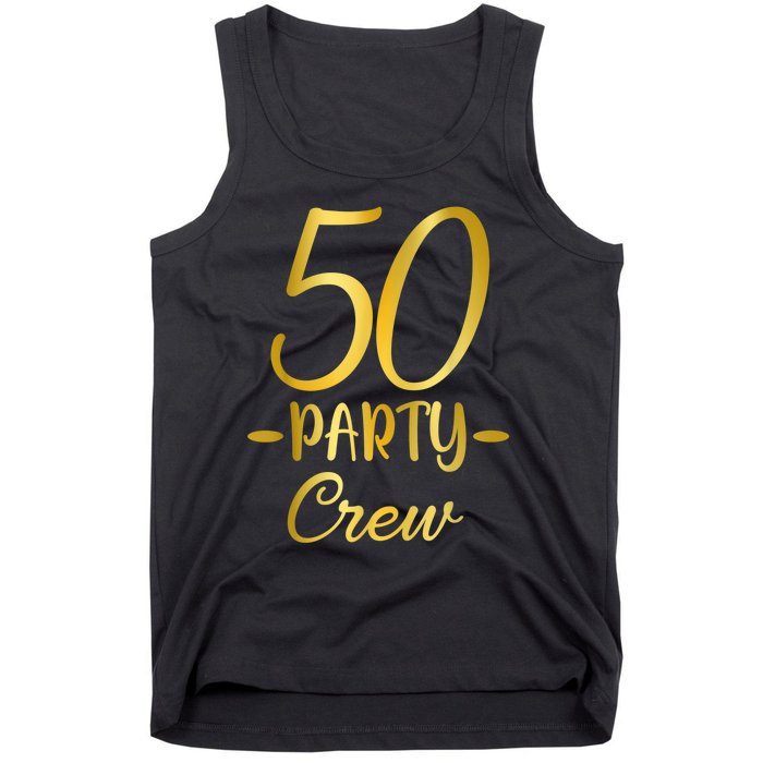 50 Party Crew 50th Birthday Group Friends Drinking Beers Tank Top