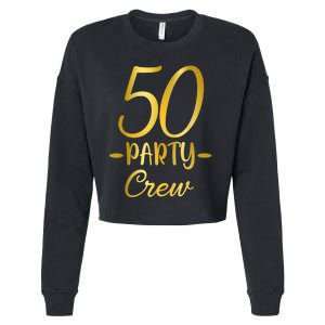 50 Party Crew 50th Birthday Group Friends Drinking Beers Cropped Pullover Crew