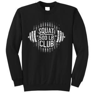 500 Pound Squat Club Leg Gym Workout Sweatshirt