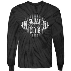 500 Pound Squat Club Leg Gym Workout Tie-Dye Long Sleeve Shirt