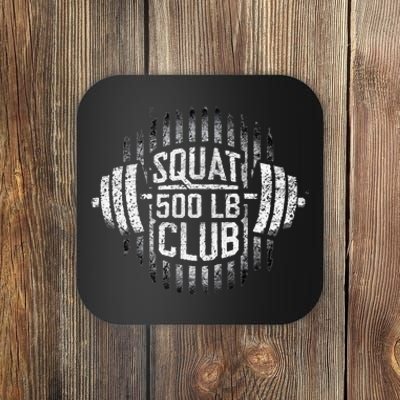 500 Pound Squat Club Leg Gym Workout Coaster