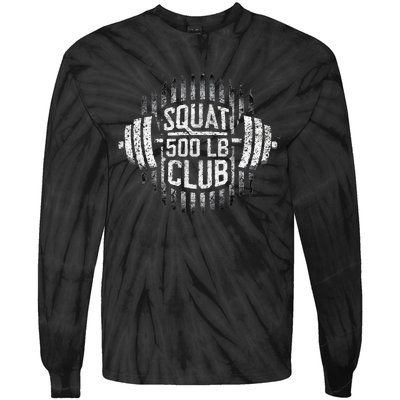 500 Pound Squat Club Leg Gym Workout Tie-Dye Long Sleeve Shirt