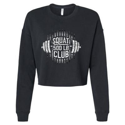 500 Pound Squat Club Leg Gym Workout Cropped Pullover Crew