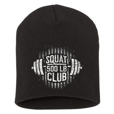 500 Pound Squat Club Leg Gym Workout Short Acrylic Beanie