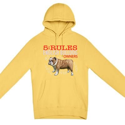 5 Rules For English Bulldog Owners Gift Premium Pullover Hoodie