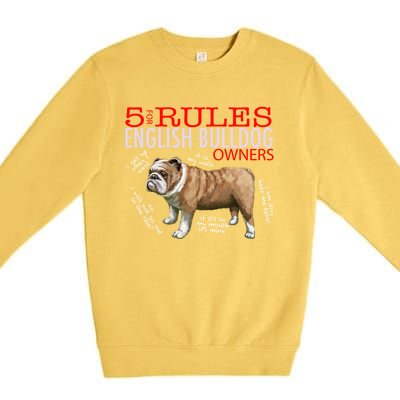 5 Rules For English Bulldog Owners Gift Premium Crewneck Sweatshirt