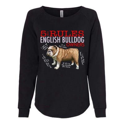 5 Rules For English Bulldog Owners Gift Womens California Wash Sweatshirt