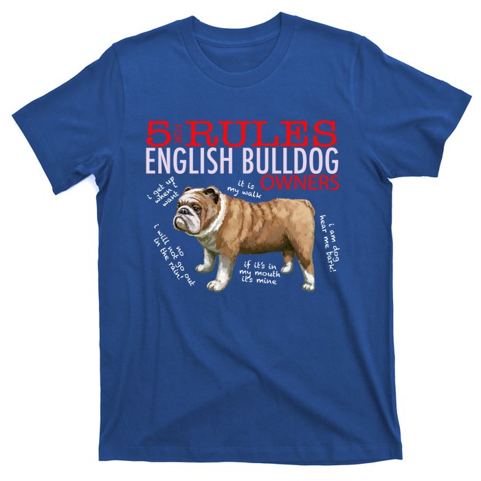 5 Rules For English Bulldog Owners Gift T-Shirt