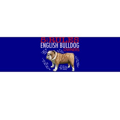 5 Rules For English Bulldog Owners Gift Bumper Sticker