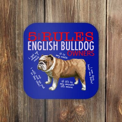 5 Rules For English Bulldog Owners Gift Coaster