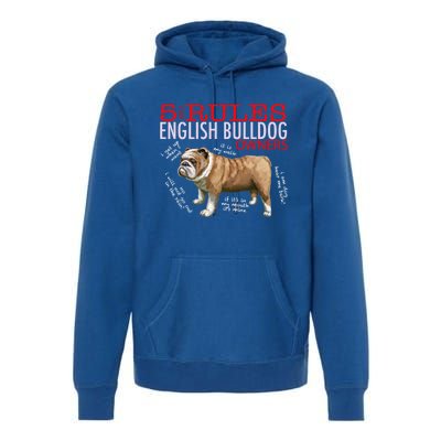 5 Rules For English Bulldog Owners Gift Premium Hoodie