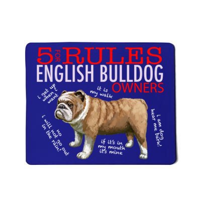 5 Rules For English Bulldog Owners Gift Mousepad