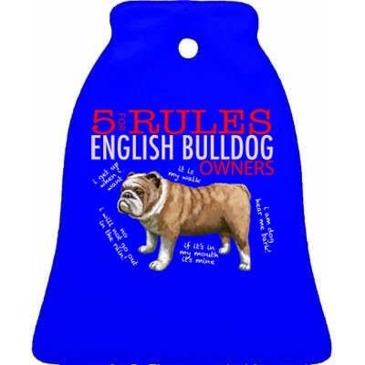 5 Rules For English Bulldog Owners Gift Ceramic Bell Ornament