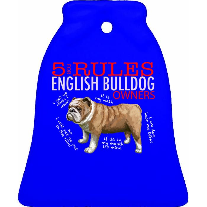 5 Rules For English Bulldog Owners Gift Ceramic Bell Ornament