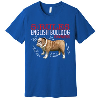 5 Rules For English Bulldog Owners Gift Premium T-Shirt