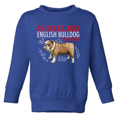 5 Rules For English Bulldog Owners Gift Toddler Sweatshirt