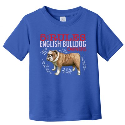 5 Rules For English Bulldog Owners Gift Toddler T-Shirt