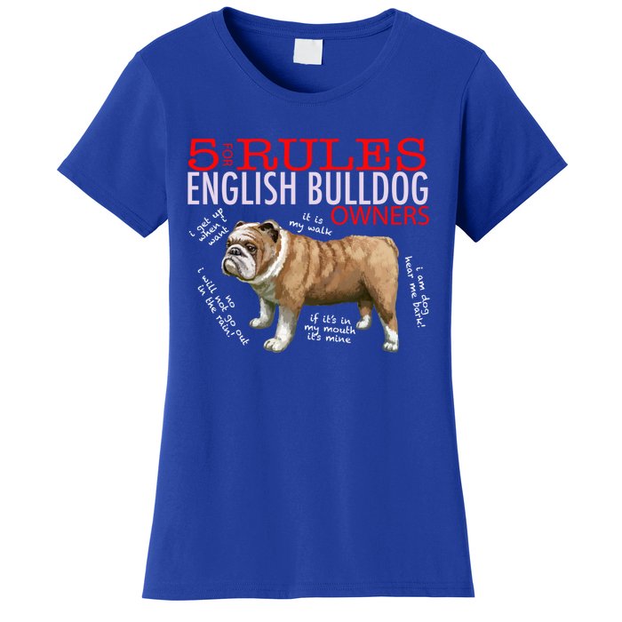 5 Rules For English Bulldog Owners Gift Women's T-Shirt