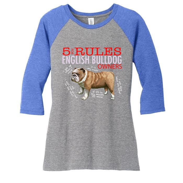 5 Rules For English Bulldog Owners Gift Women's Tri-Blend 3/4-Sleeve Raglan Shirt