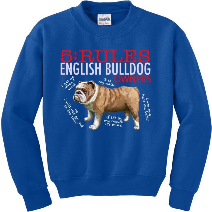 5 Rules For English Bulldog Owners Gift Kids Sweatshirt