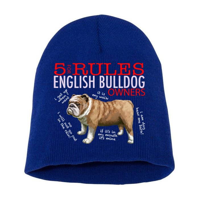 5 Rules For English Bulldog Owners Gift Short Acrylic Beanie