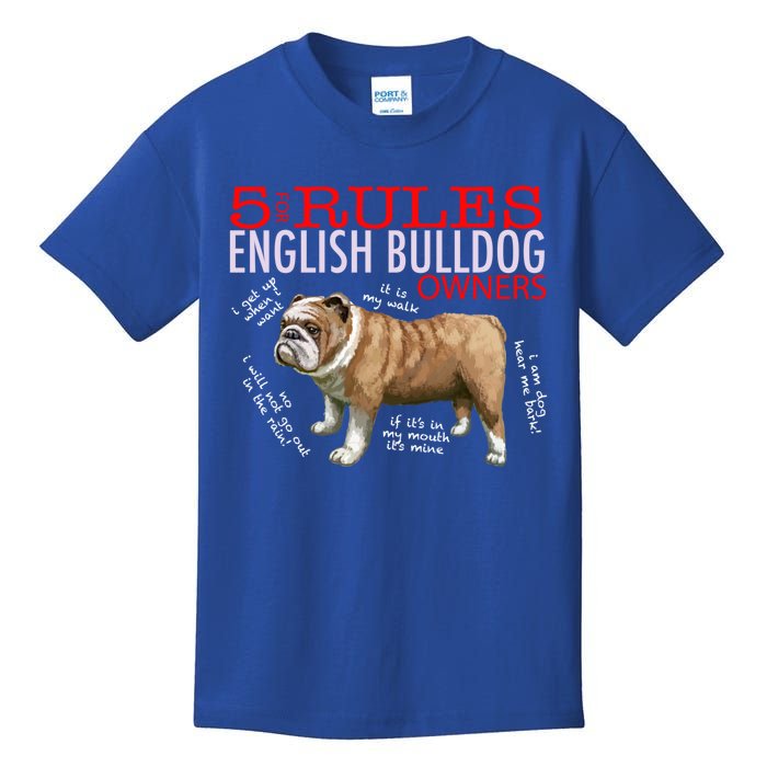 5 Rules For English Bulldog Owners Gift Kids T-Shirt