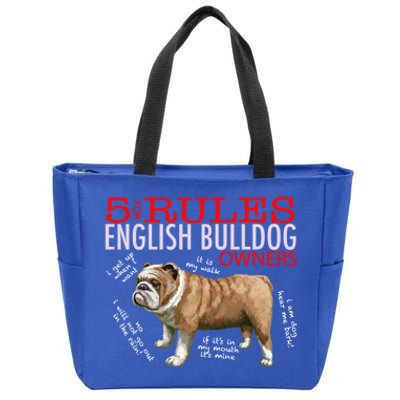 5 Rules For English Bulldog Owners Gift Zip Tote Bag