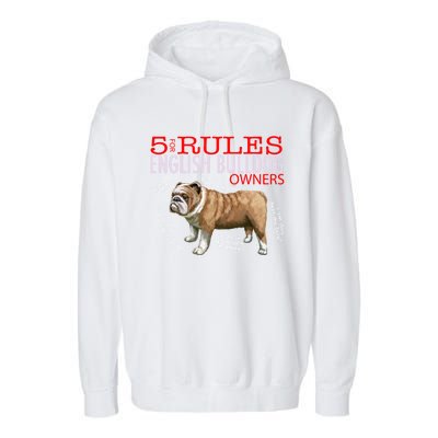 5 Rules For English Bulldog Owners Gift Garment-Dyed Fleece Hoodie