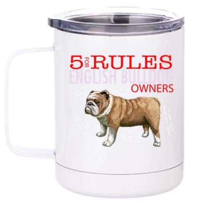 5 Rules For English Bulldog Owners Gift 12 oz Stainless Steel Tumbler Cup