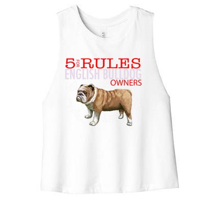 5 Rules For English Bulldog Owners Gift Women's Racerback Cropped Tank