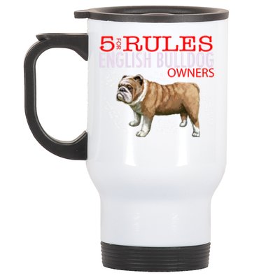 5 Rules For English Bulldog Owners Gift Stainless Steel Travel Mug