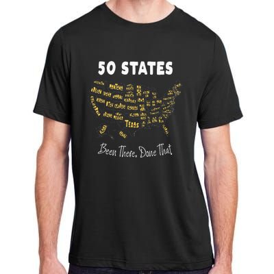 50 States Been There Done That Souvenir For Men For Women Adult ChromaSoft Performance T-Shirt