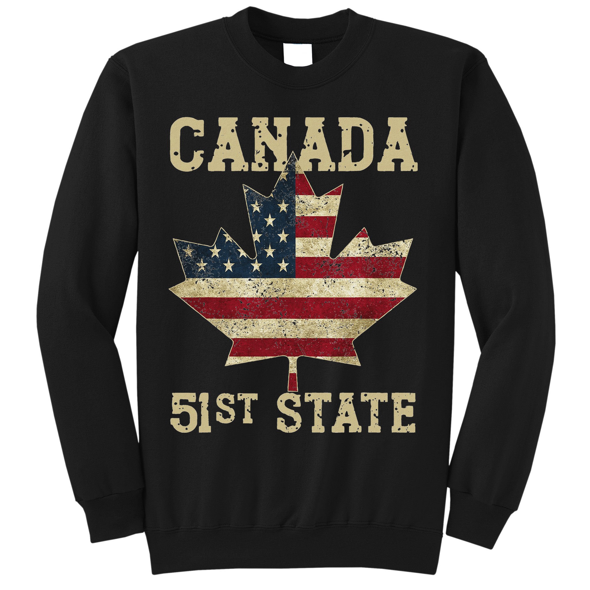 51st State Canada American Flag Canada 51st State Vintage Sweatshirt