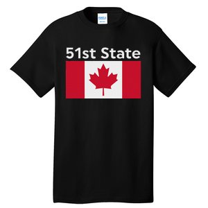 51st State Canada Funny Trump Tall T-Shirt