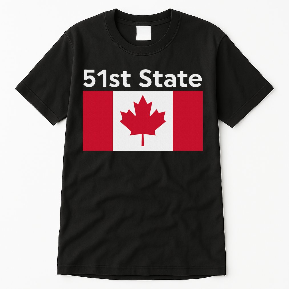 51st State Canada Funny Trump Tall T-Shirt