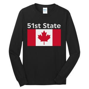 51st State Canada Funny Trump Tall Long Sleeve T-Shirt