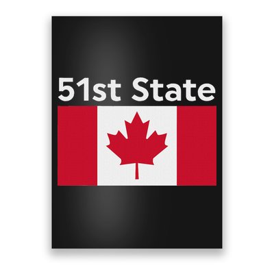 51st State Canada Funny Trump Poster