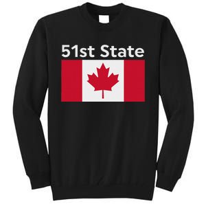 51st State Canada Funny Trump Tall Sweatshirt