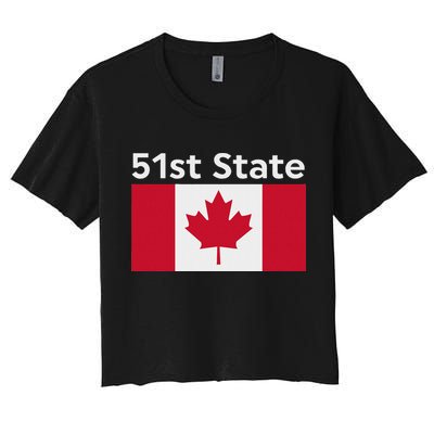 51st State Canada Funny Trump Women's Crop Top Tee