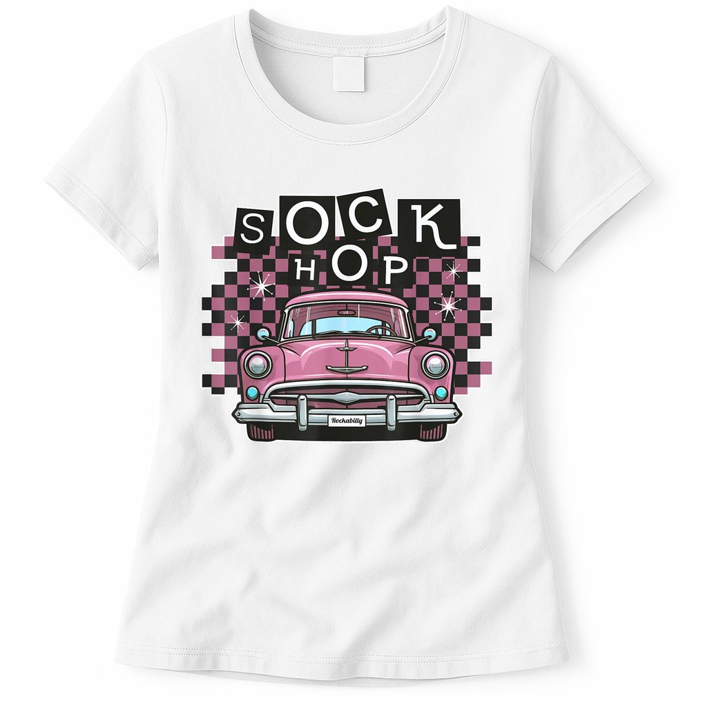 50s Sock Hop Dance Part Retro 1950s Party Doo Wop Rockabilly Womens T-Shirt