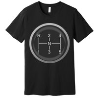 5 Speed Manual Transmission Dogleg Gear Shift Pattern Car Premium T-Shirt