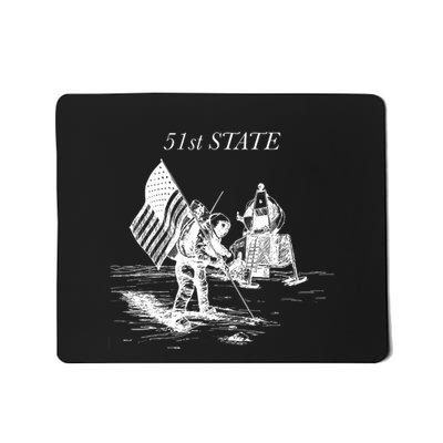 51st State Moon Landing Exploring Space With Humor Mousepad