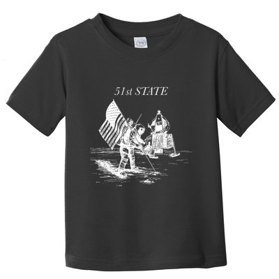 51st State Moon Landing Exploring Space With Humor Toddler T-Shirt