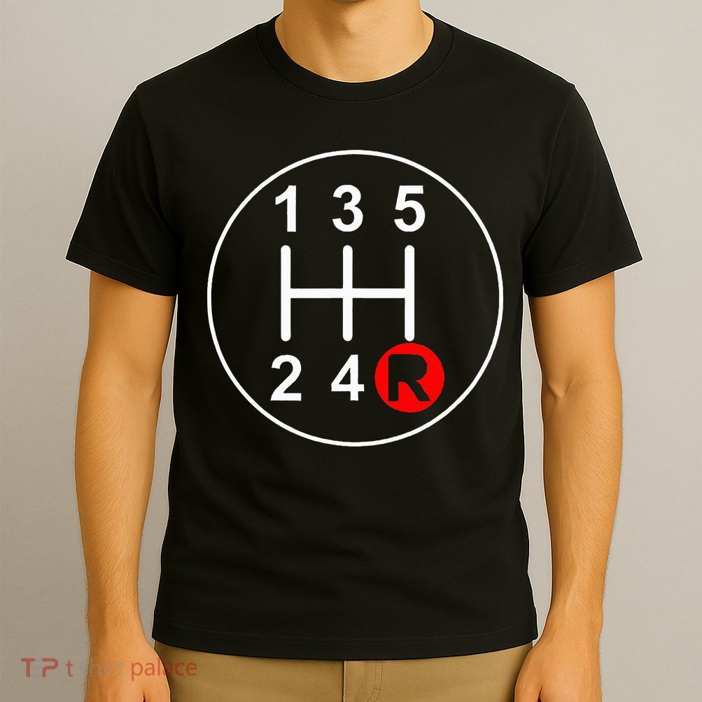 5 Speed Manual Transmission Stick Shift Car Enthusiast T-Shirt