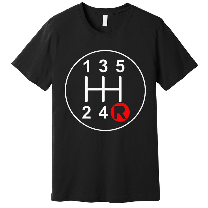 5 Speed Manual Transmission Stick Shift Car Enthusiast Premium T-Shirt