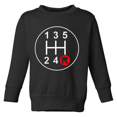 5 Speed Manual Transmission Stick Shift Car Enthusiast Toddler Sweatshirt