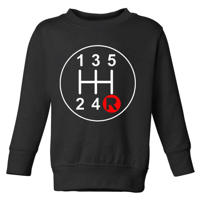 5 Speed Manual Transmission Stick Shift Car Enthusiast Toddler Sweatshirt