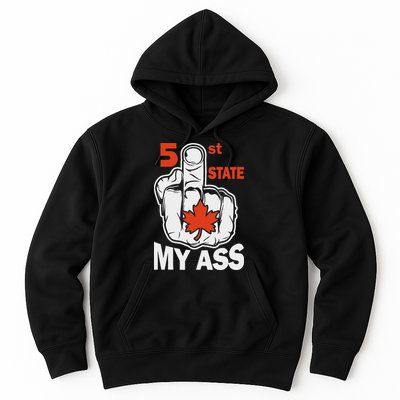 51st State My Ast Middlefinger Funny Canada Flag Patriotic Hoodie